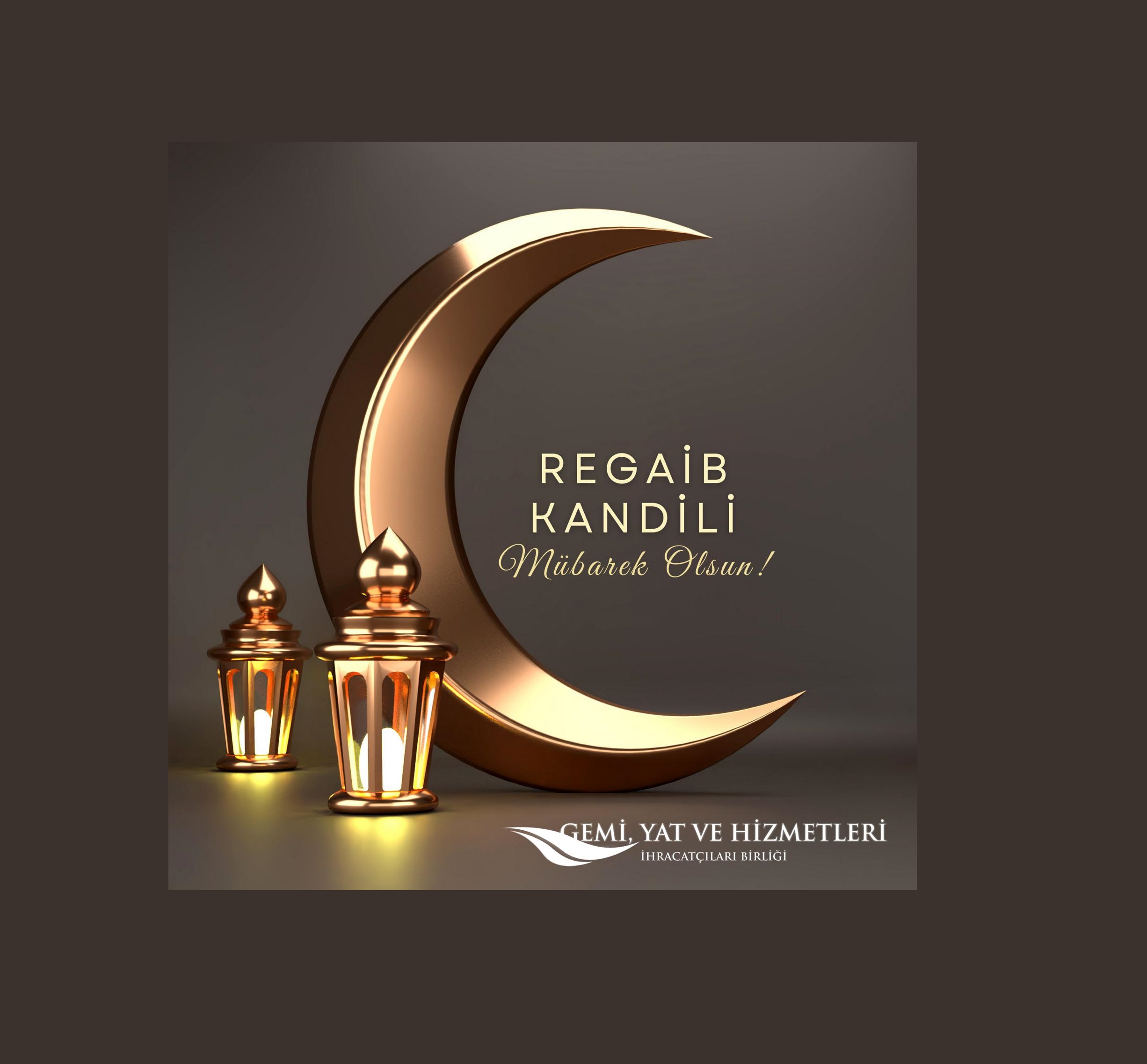 Regaib Kandili Mübarek Olsun